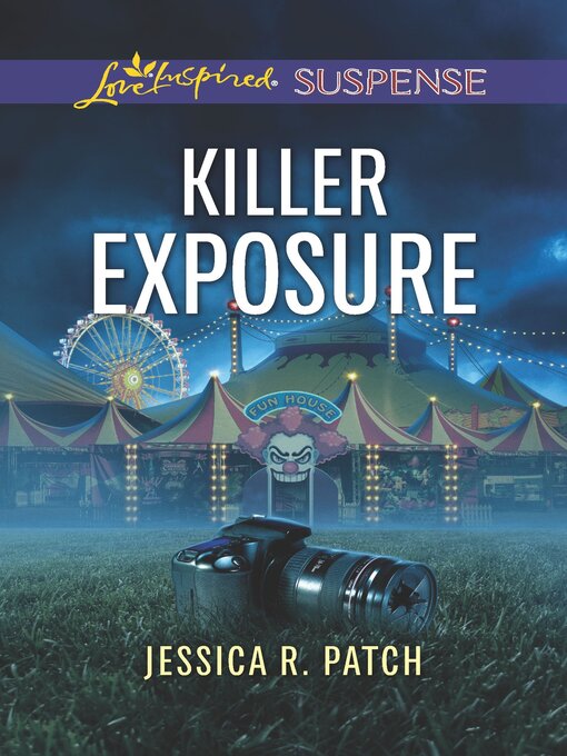 Title details for Killer Exposure by Jessica R. Patch - Wait list